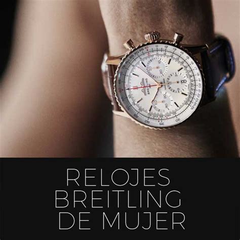 breitling reloj mujer|Relojes Breitling® .